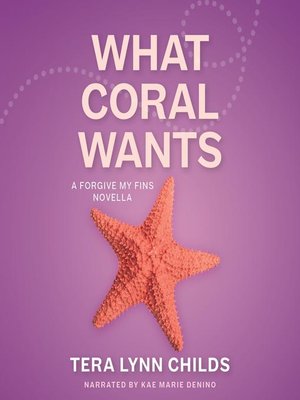 cover image of What Coral Wants